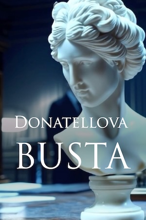 Deň, keď zmizla Donatellova busta